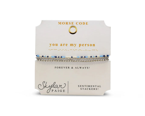 Skylar Paige - YOU ARE MY PERSON - Sentimental Stackers Beaded Bracelets